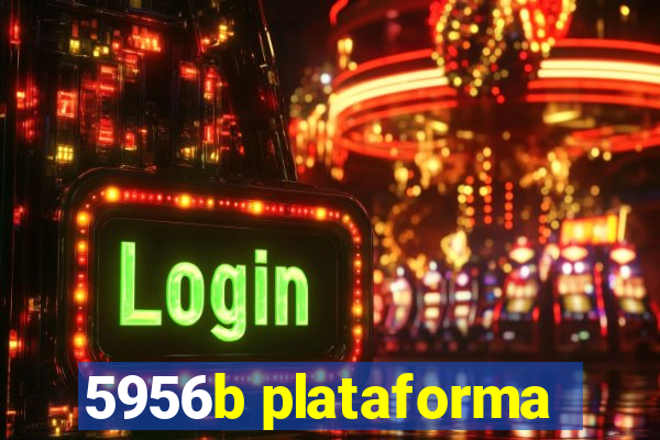 5956b plataforma